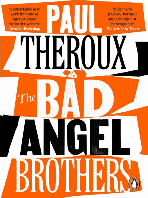 Title details for The Bad Angel Brothers by Paul Theroux - Available